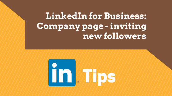 LinkedIn training for business Company Page: inviting connections