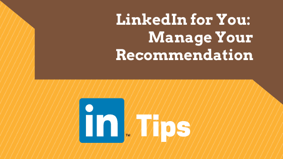 LinkedIn training for business - manage recommendation